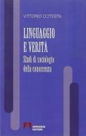 Linguaggio e verità. Studi di sociologia della conoscenza di Vittorio Cotesta edito da Armando Editore
