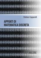 Appunti di matematica discreta di Stefano Capparelli edito da Esculapio