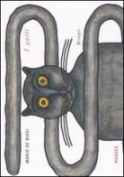 I gatti. Disegni di Mario De Biasi, Tommaso S. Aliotti edito da Nuages