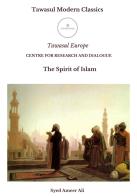 The spirit of islam di Ameer Ali edito da Tawasul Europe