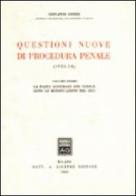 Questioni nuove di procedura penale vol.1 di Giovanni Conso edito da Giuffrè