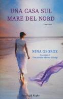 Una casa sul Mare del Nord di Nina George edito da Sperling & Kupfer