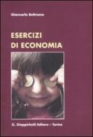 Esercizi di economia di Giancarlo Beltrame edito da Giappichelli