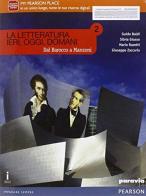 Letteratura ieri, oggi, domani. Per le Scuole superiori. Con e-book. Con espansione online vol.2 di Baldi, Giusso, Razetti edito da Paravia