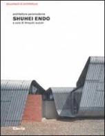 Shuhei Endo. Architettura paramoderna. Ediz. illustrata edito da Mondadori Electa