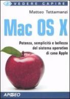 Mac OS X di Matteo Tettamanzi edito da Apogeo