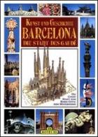 Kunst und Geschichte von Barcelona edito da Bonechi