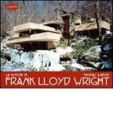 La visione di Frank Lloyd Wright di Thomas A. Heinz edito da Idea Libri