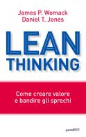 Lean thinking. Come creare valore e bandire gli sprechi di James P. Womack, Daniel T. Jones edito da Guerini Next