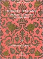 Monete italiane del Museo nazionale del Bargello vol.2 di Giuseppe Toderi, Fiorenza Vannel edito da Polistampa