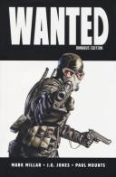 Wanted omnibus edition di Mark Millar, J. G. Jones edito da Panini Comics