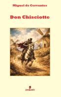 Don Chisciotte di Miguel de Cervantes edito da LBO