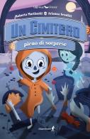 Un cimitero pieno di sorprese di Roberta Martinetti edito da Chiaredizioni