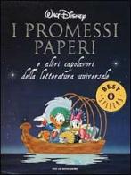 I promessi paperi e altri capolavori della letteratura universale di Walt Disney edito da Mondadori