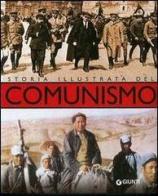 Storia illustrata del comunismo di Marcello Flores edito da Giunti Editore
