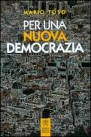 Per una nuova democrazia di Mario Toso edito da Libreria Editrice Vaticana