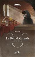 Le torri di Granada di Geoffrey Trease edito da San Paolo Edizioni