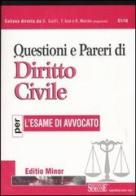 Questioni e pareri di diritto civile per l'esame di avvocato. Ediz. minore edito da Edizioni Giuridiche Simone