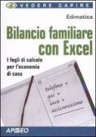 Bilancio familiare con Excel edito da Apogeo