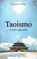 Taoismo in uno sguardo di Vincenzo di Ieso edito da Vozza