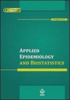 Applied epidemiology and biostatistics di Giuseppe La Torre edito da SEEd