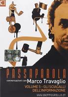 Passaparola. DVD vol.5 di Marco Travaglio edito da Casaleggio Associati