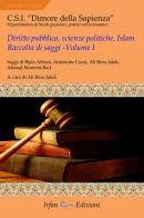 Diritto pubblico, scienze politiche, islam. Raccolta di saggi vol.1 edito da Irfan