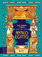 Miti mummie e magia nell'Antico Egitto di Stephen Davies edito da Giunti Editore