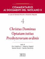 Commentario ai documenti del Vaticano II vol.4 edito da EDB