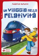 Un viaggio nella relatività di Federico Benuzzi edito da edizioni Dedalo