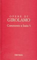Opere di Girolamo vol.1 di Girolamo (san) edito da Città Nuova
