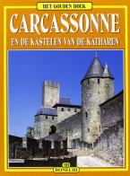 Carcassonne, castelli catari. Ediz. olandese edito da Bonechi