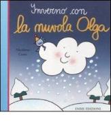 Inverno con la nuvola Olga di Nicoletta Costa edito da Emme Edizioni