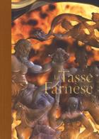 La tasse Farnèse. Ediz. illustrata di Valeria Sampaolo, Luigi Spina edito da 5 Continents Editions