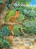 Aldobrando. Nuova ediz. di Gipi, Luigi Critone edito da Coconino Press