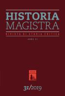Historia Magistra. Rivista di storia critica (2019) vol.31 edito da Rosenberg & Sellier