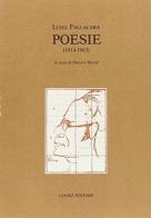 Poesie (1914-1963) di Luigi Fallacara edito da Longo Angelo