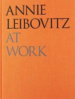 At work di Annie Leibovitz edito da Phaidon