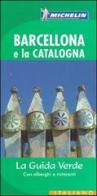 Barcellona e la Catalogna edito da Michelin Italiana
