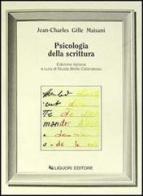 Psicologia della scrittura di Jean-Charles Gille Maisani edito da Liguori