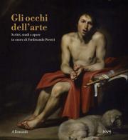 Gli occhi dell'arte. Scritti, studi e opere in onore di Ferdinando Peretti. Ediz. italiana e inglese edito da Allemandi
