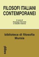 Filosofi italiani contemporanei edito da Ugo Mursia Editore