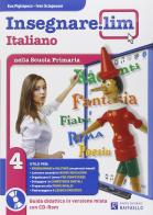 Insegnare Lim. Italiano. Guida didattica. Per la 4ª classe elementare edito da Raffaello