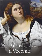 Palma il Vecchio. Ediz. illustrata edito da Skira