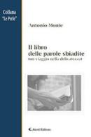 Il libro delle parole sbiadite di Antonio Monte edito da Aletti