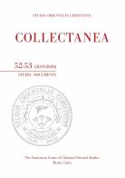 Studia orientalia christiana. Collectanea. Studia, documenta (2019-2020) vol.52-53 edito da TS - Terra Santa
