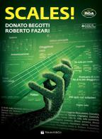 Scales! Con audio in download di Donato Begotti, Roberto Fazari edito da Volontè & Co