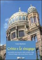 Cristo e la sinagoga di Cinzia Randazzo edito da Youcanprint
