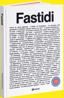 Fastidi di Manifesti Abbastanza Ostili edito da Tunué