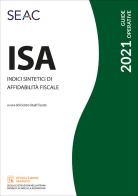 ISA 2021. Indici sintetici di affidabilità fiscale edito da Seac